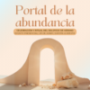 Portal de la abundancia | Solsticio de Verano